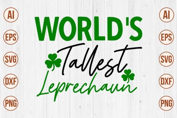 Download World's Tallest Leprechaun Svg - Premium Bundle