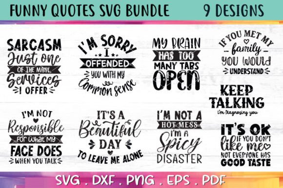 Download Sarcasm Svg Bundle, Funny Quotes Svg - Funny quotes svg Collection