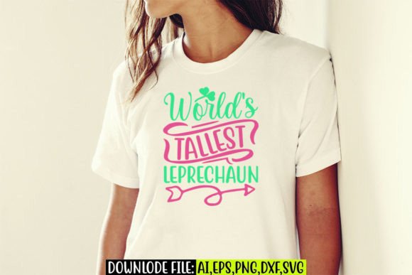 Download World's Tallest Leprechaun Svg - Premium Bundle